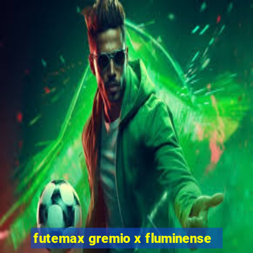 futemax gremio x fluminense